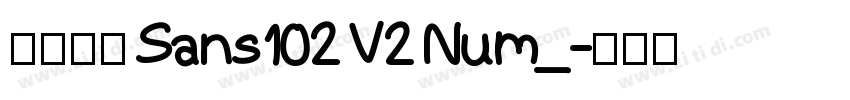 阿里巴巴Sans102 V2 Num_字体转换